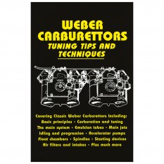 Weber Carburettors: Tuning Tips And Techniques