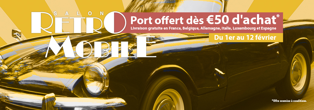 Salon Retromobile Port offert à partir de 50 euros d’achats*